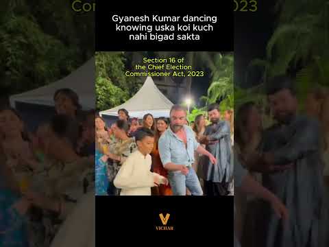 Thumbnail for Gyanesh Kumar Dancing After Section 16 💀